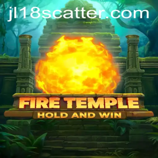 Exploring FireTemple: A Thrilling Adventure Awaits